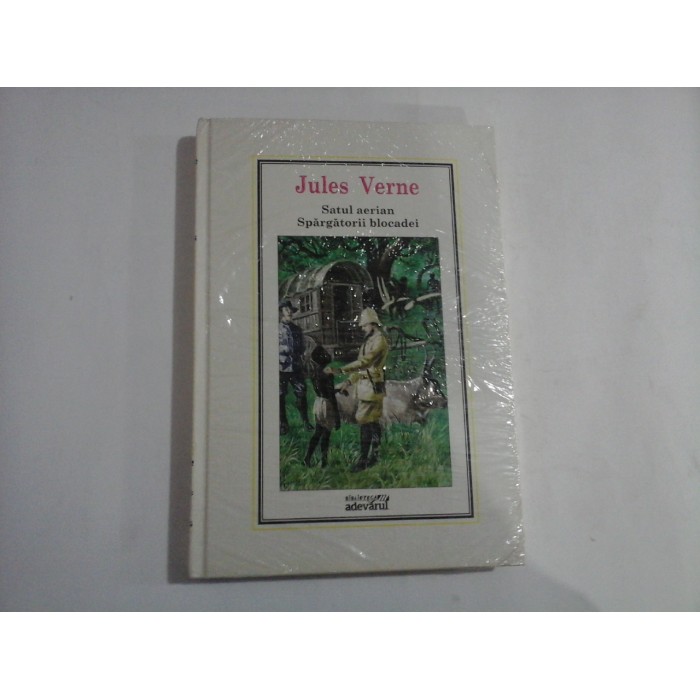 JULES VERNE (sigilata)  -  SATUL AERIAN, SPARGATORII BLOCADEI